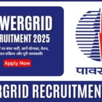 POWERGRID RECRUITMENT 2025: 115 पदों पर बंपर भर्ती, जानें योग्यता, वेतन, आवेदन प्रक्रिया और पूरी जानकारी!
